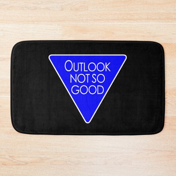 Item preview, Outlook Not So Good designed and sold by RoxyTrash.