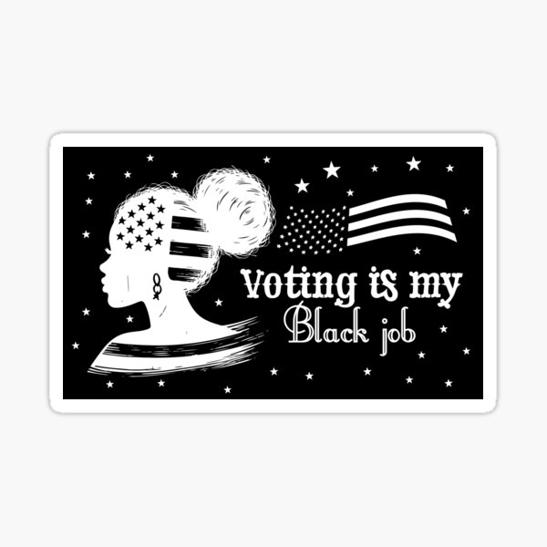 Item preview, Votar es mi trabajo negro designed and sold by FrescoDesign.