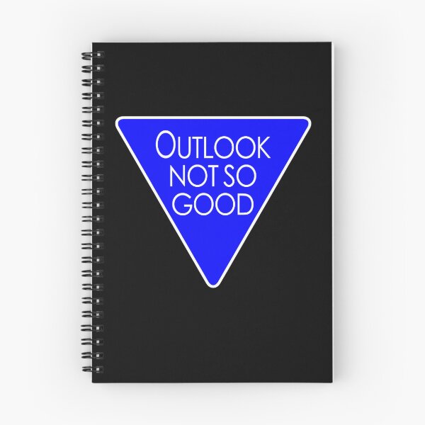 Item preview, Outlook Not So Good designed and sold by RoxyTrash.