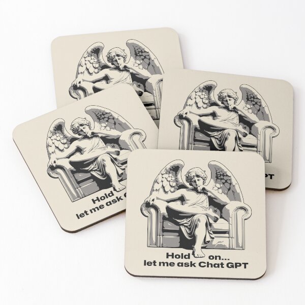 Item preview, Hold On, Let Me Ask Chat GPT designed and sold by A.I.  Took My Job!.