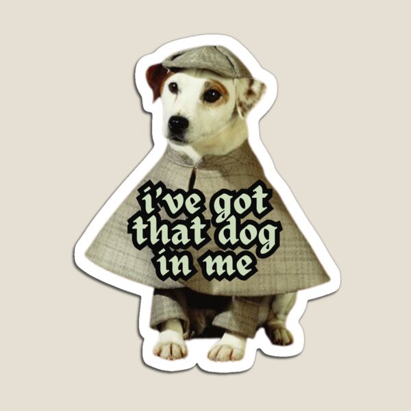 Item preview,  I've got that dog in me 2 designed and sold by Alice Pieschel.