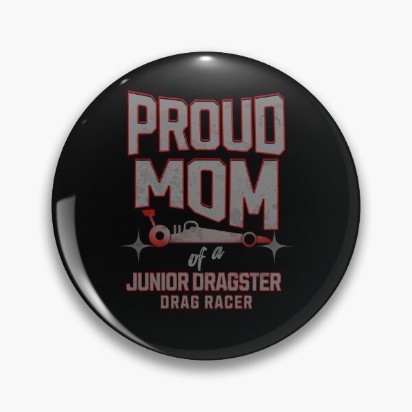 Item preview, Proud Mom Of A Junior Dragster Drag Racer Racing Drag Racing Motorsport Race Track designed and sold by CarantinedChaos.