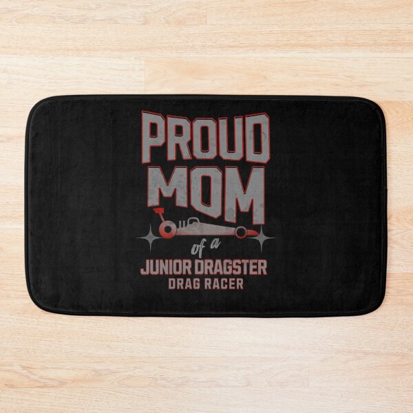 Item preview, Proud Mom Of A Junior Dragster Drag Racer Racing Drag Racing Motorsport Race Track designed and sold by CarantinedChaos.