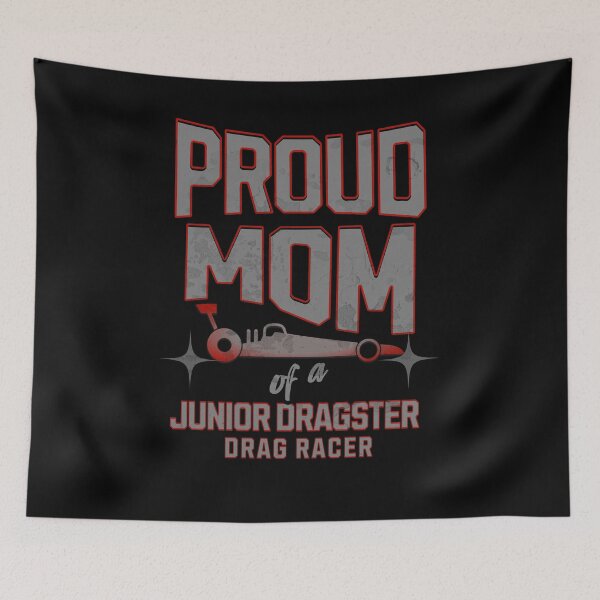 Item preview, Proud Mom Of A Junior Dragster Drag Racer Racing Drag Racing Motorsport Race Track designed and sold by CarantinedChaos.