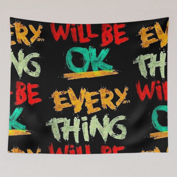 Item preview, Every Thing Will Be Ok designed and sold by UZRWRLD .
