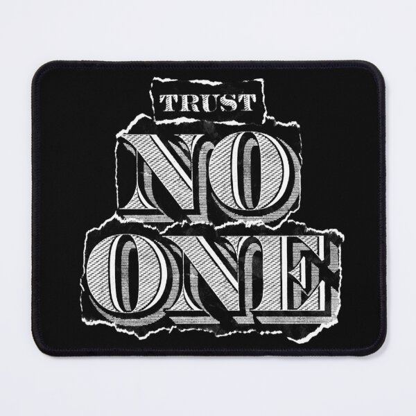 Item preview, Trust No One designed and sold by UZRWRLD .