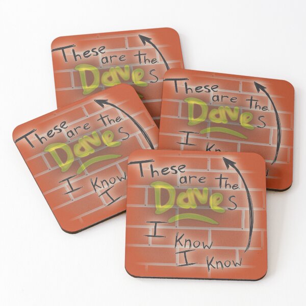 Item preview, "These are the Dave's I know I know" Kids in the Hall fan art designed and sold by hallas2b.