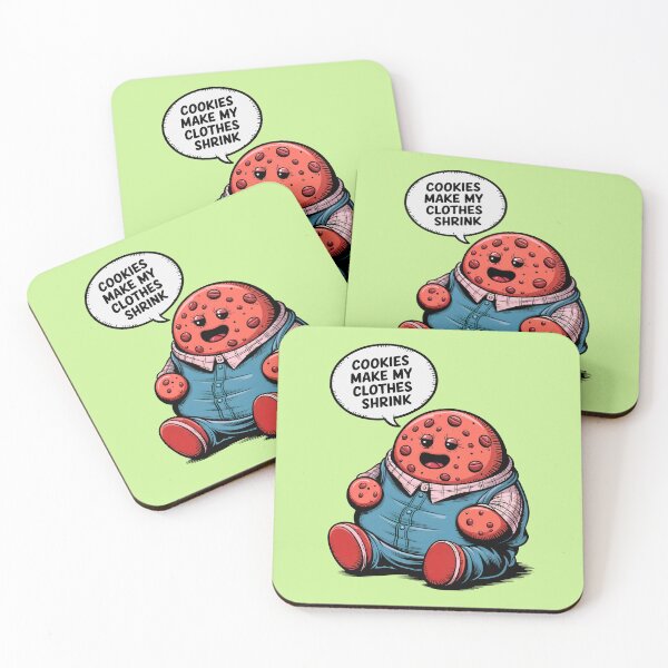 Item preview, Cookies Make My Clothes Shrink Funny Food Quote designed and sold by TheArtOfPat.