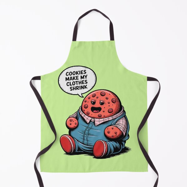 Item preview, Cookies Make My Clothes Shrink Funny Food Quote designed and sold by TheArtOfPat.