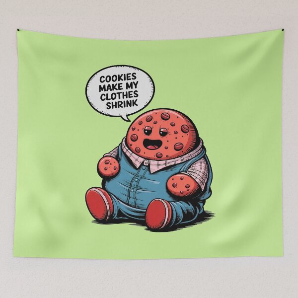 Item preview, Cookies Make My Clothes Shrink Funny Food Quote designed and sold by TheArtOfPat.