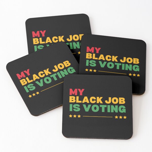 Item preview, My Black Job Is Voting designed and sold by RedPumpFlash.