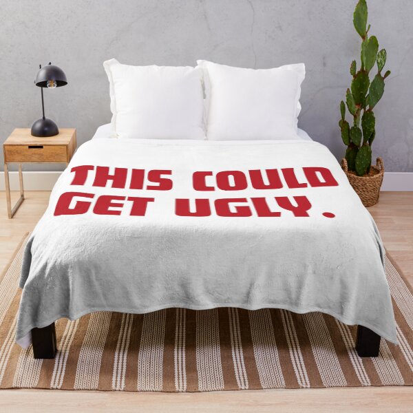 Item preview, This Could Get Ugly. Funny Drinking Quote. Passive Aggressive Statement. Funny & Bold Statement Tee. Red designed and sold by That Cheeky Tee.