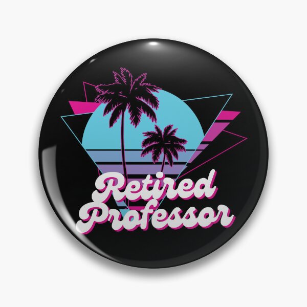 Item preview, Retired Professor | Professor Emeritus | Professor Retire | Professor Retirement | Retired University Professor designed and sold by jadedscientist.
