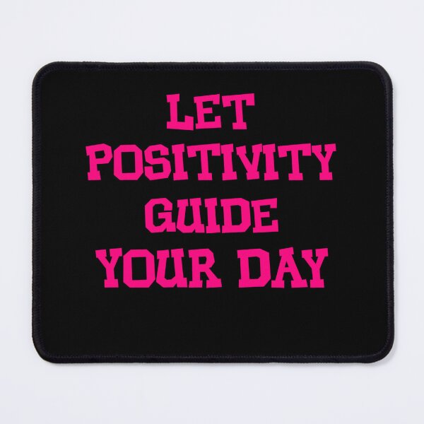 Item preview, Let Positivity Guide Your Day designed and sold by signshirtz.