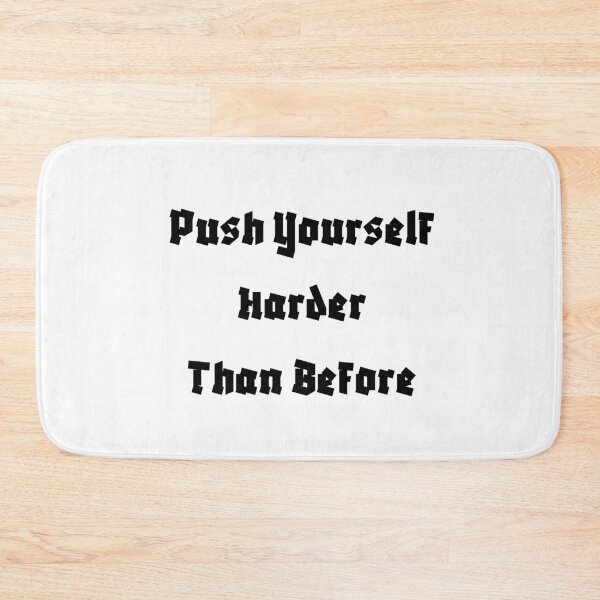 Item preview, Push Yourself Harder Than Before designed and sold by ShaunSandhu.