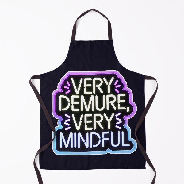 Item preview, Very Demure Very Mindful Quote Neon Style designed and sold by TheArtOfPat.