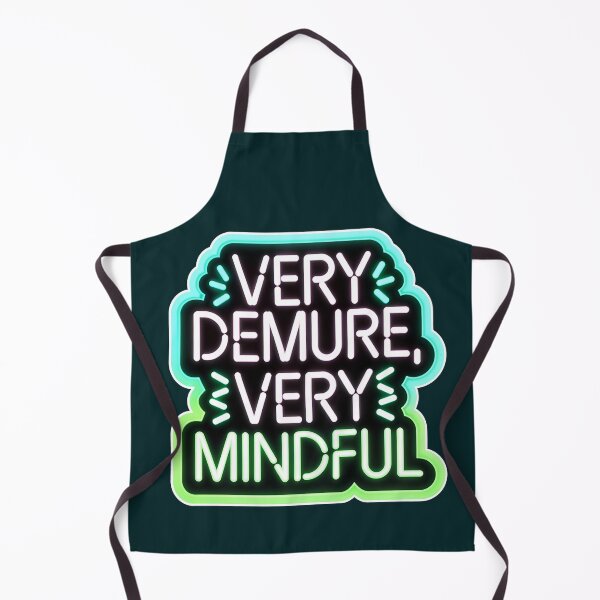 Item preview, Very Demure Very Mindful Quote Neon Style designed and sold by TheArtOfPat.