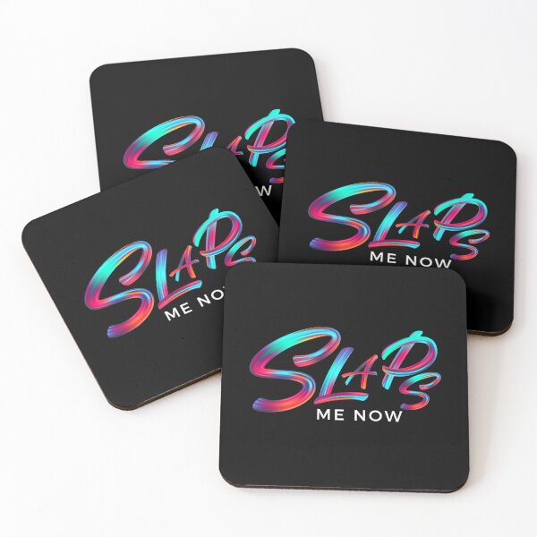 Item preview, Slaps me now slang trend, funny quotes designed and sold by WorlDigitalArts.