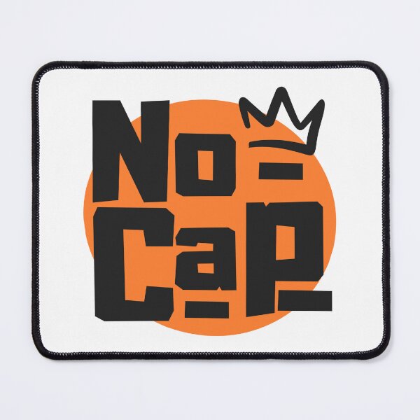 Item preview, No cap slang trend designed and sold by WorlDigitalArts.
