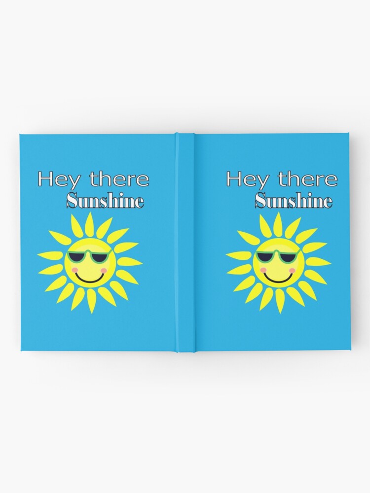 Alternate view of Hey there Sunshine Hardcover Journal
