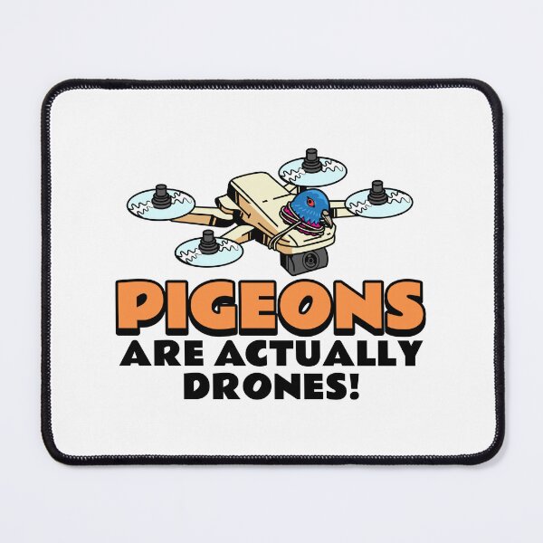Item preview, Pigeons Are Drone Conspiracy designed and sold by ThreadmyCanvas.