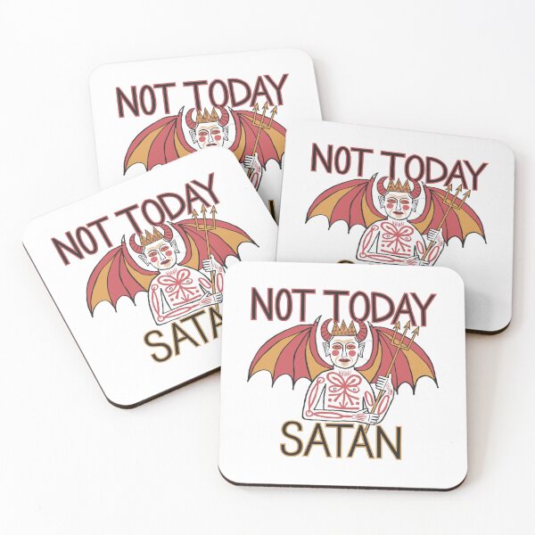 Item preview, Not today Satan, funnyfits70, Humor, Funny designed and sold by FunnyFits70.