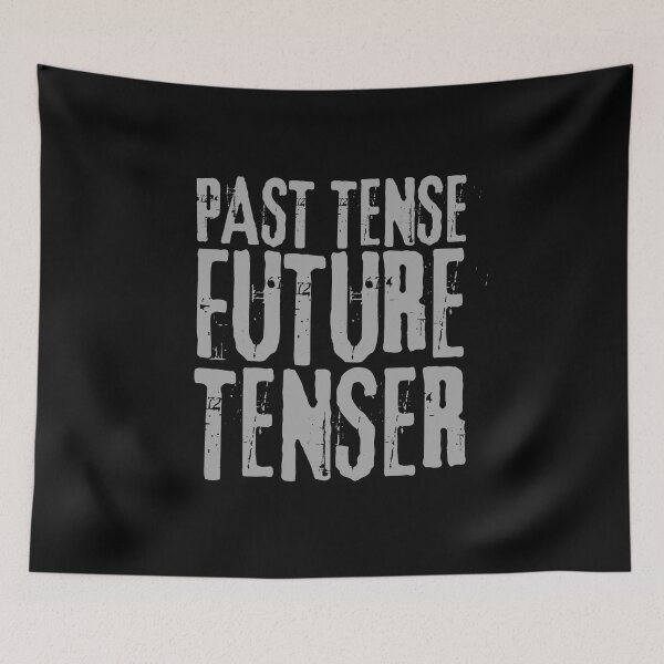 Item preview, Past Tense Future Tenser designed and sold by Digital Lama Creations.
