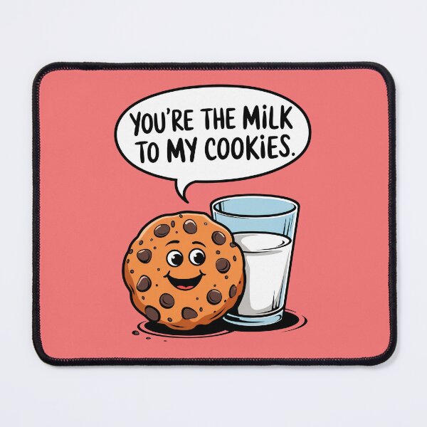 Item preview, You're The Milk To My Cookies Funny Food Quote designed and sold by TheArtOfPat.