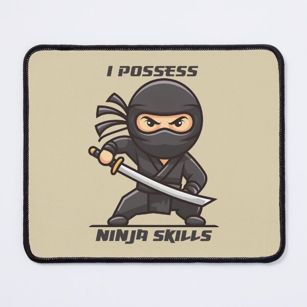 Item preview, Ninja skills. Some people operate at a higher level with Ninja-like calm, control and deadly skill designed and sold by hitNmiss.