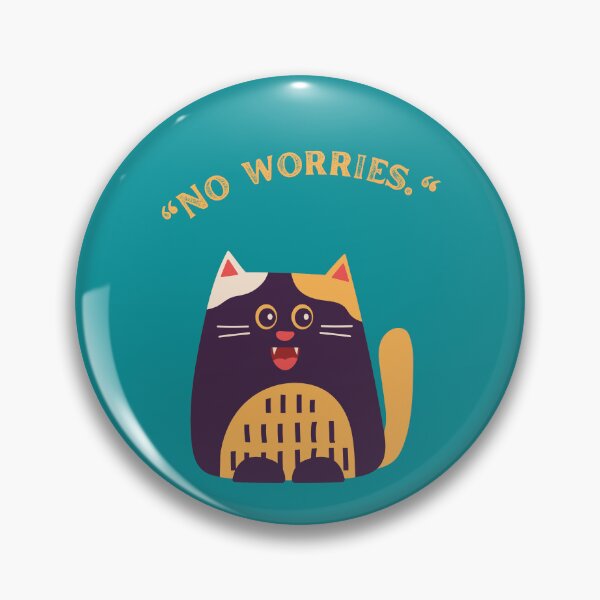 Item preview, Funny Kool Cat Idea, NO WORRIES designed and sold by Right-UR.