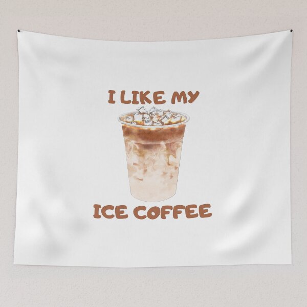 Item preview, I Like My Ice Coffee designed and sold by FunnyThings1.