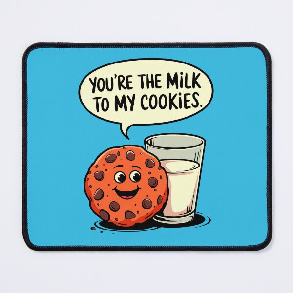 Item preview, You're The Milk To My Cookies Funny Food Quote designed and sold by TheArtOfPat.