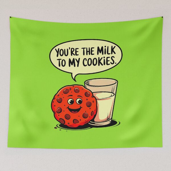 Item preview, You're The Milk To My Cookies Funny Food Quote designed and sold by TheArtOfPat.