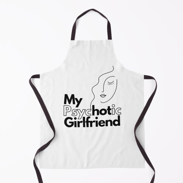 Item preview, My psychotic girlfriend, funny girlfriend gift, Funny couple designed and sold by WorlDigitalArts.