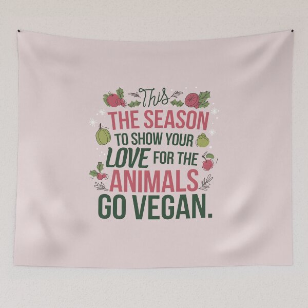 Item preview, This Is the Season to Show Your Love for Animals - Go Vegan designed and sold by ArtfullyJua.