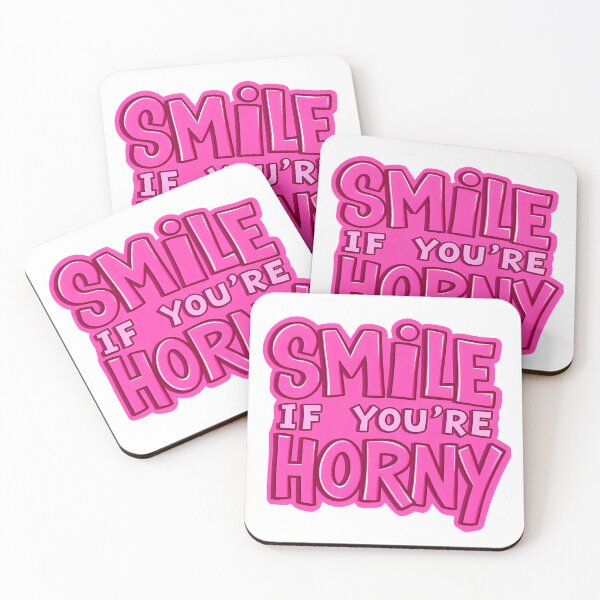 Item preview, Copy of Smile If You're Horny designed and sold by gevix.
