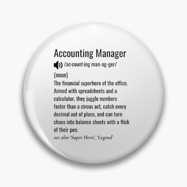 Item preview, Accounting Manager Definition  designed and sold by sydney-syder.