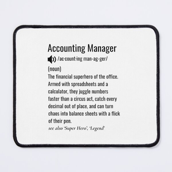 Item preview, Accounting Manager Definition  designed and sold by sydney-syder.