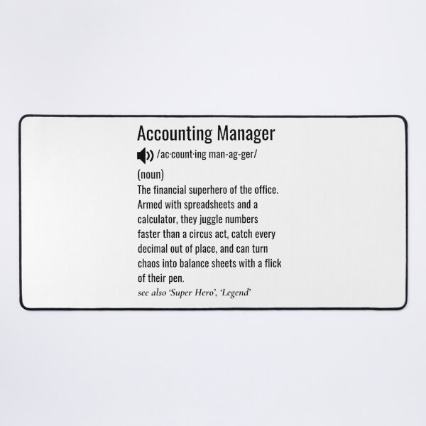 Item preview, Accounting Manager Definition  designed and sold by sydney-syder.