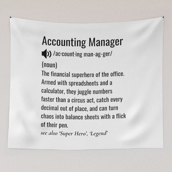 Item preview, Accounting Manager Definition  designed and sold by sydney-syder.