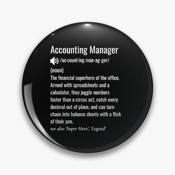 Item preview, Accounting Manager Definition  designed and sold by sydney-syder.