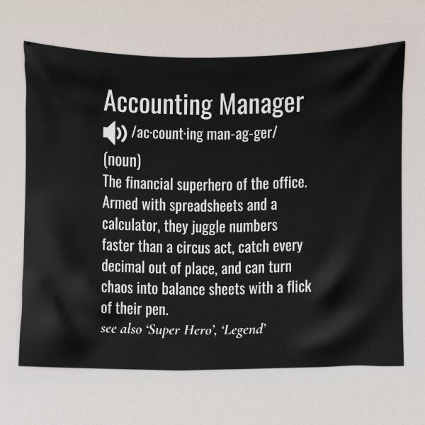 Item preview, Accounting Manager Definition  designed and sold by sydney-syder.