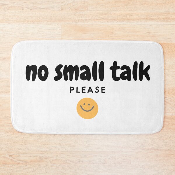 Item preview, no small talk please designed and sold by SophieHueper.