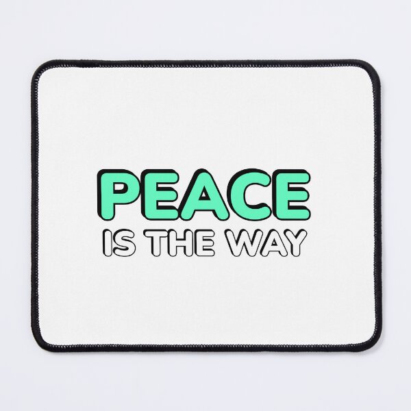 Item preview, Peace is the way designed and sold by Inspirationmotivation.