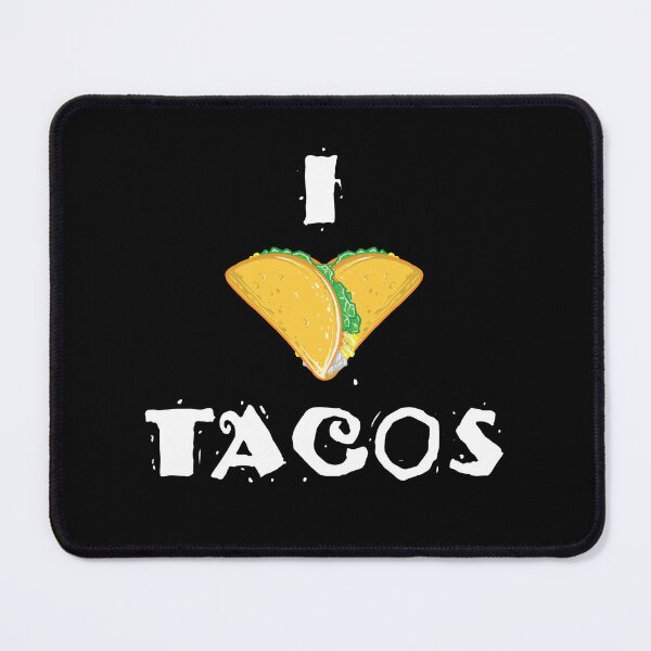 Item preview, I Love Tacos, Tacos Humor, Funny Taco Lovers designed and sold by Vinson-MFG.