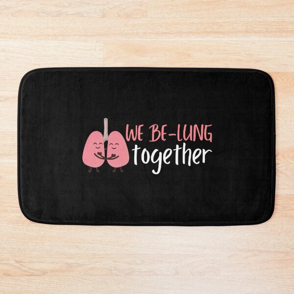 Item preview, We Be-Lung Together designed and sold by med-creative.