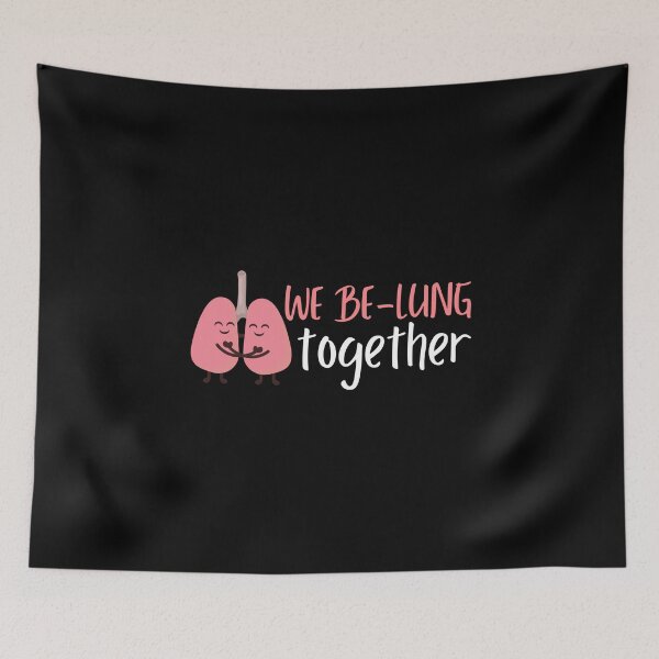 Item preview, We Be-Lung Together designed and sold by med-creative.