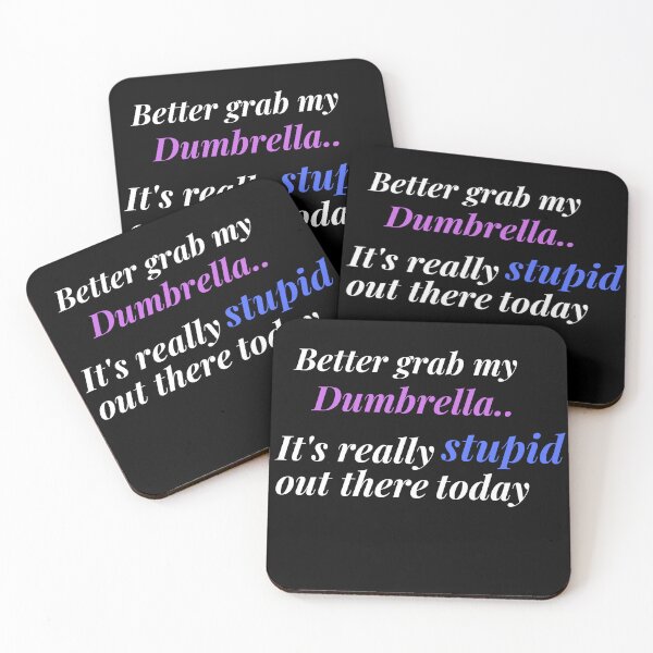 Item preview, Better grab my dumbrella designed and sold by whatthefoxsays.