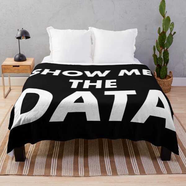 Item preview, Show Me The Data designed and sold by teesaurus.