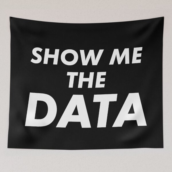 Item preview, Show Me The Data designed and sold by teesaurus.